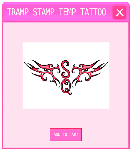 Tramp Stamp Temp Tattoo